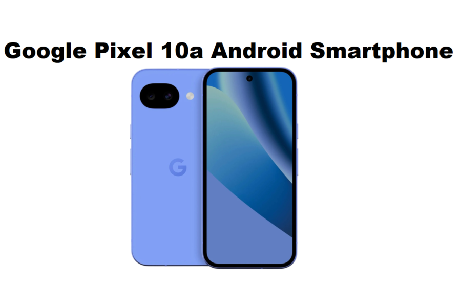 Google Pixel 10a Android Smartphone Specification Sheet