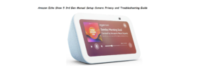 Amazon-Echo-Show-5-3rd-Gen-Manual-Setup-Camera-Privacy-and-Troubleshooting-Guide-Featured-image
