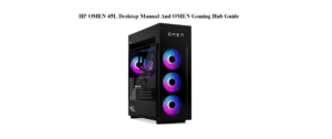 HP-OMEN-45L-Desktop-Manual-Setup-OMEN-Gaming-Hub-and-Troubleshooting-Guide-Featured-image