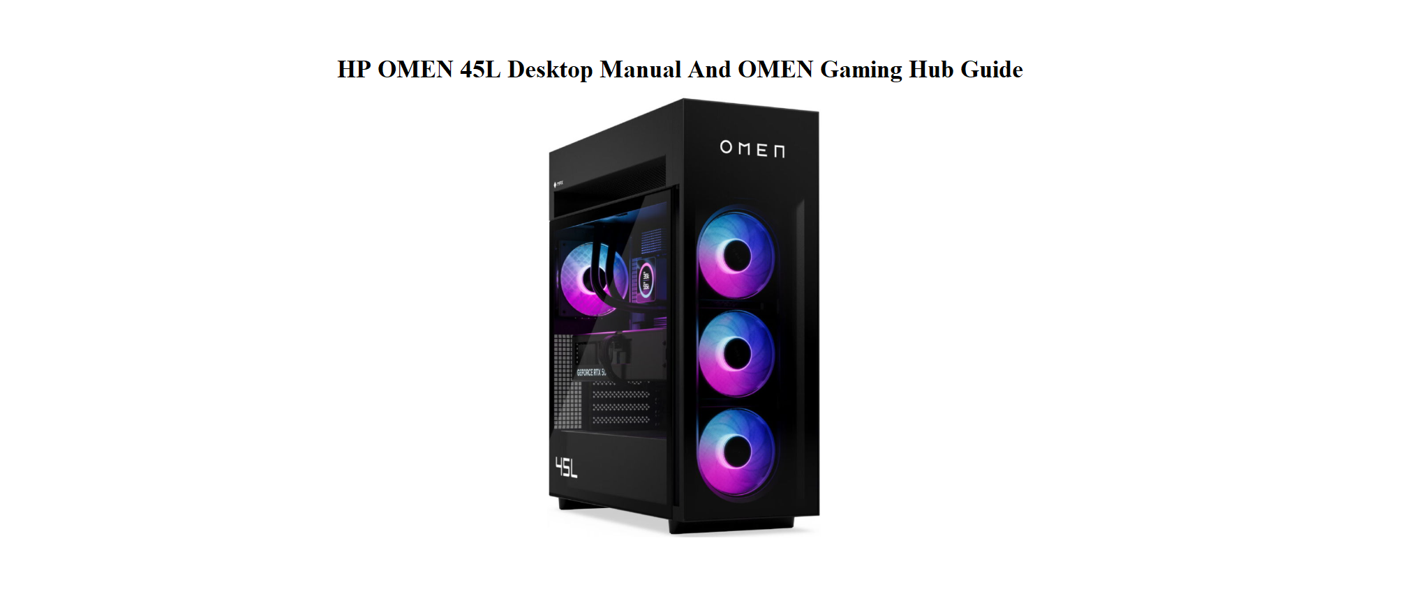 HP OMEN 45L Desktop Manual And OMEN Gaming Hub Guide