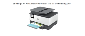 HP-OfficeJet-Pro-9015e-Manual-Setup-Wireless-Scan-and-Troubleshooting-Guide-Featured-image