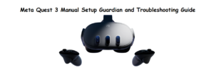 Meta-Quest-3-Manual-Setup-Guardian-and-Troubleshooting-Guide-Featured-image