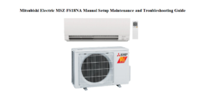 Mitsubishi-Electric-MSZ‑FS18NA-Manual-Setup-Maintenance-and-Troubleshooting-Guide-featured-image