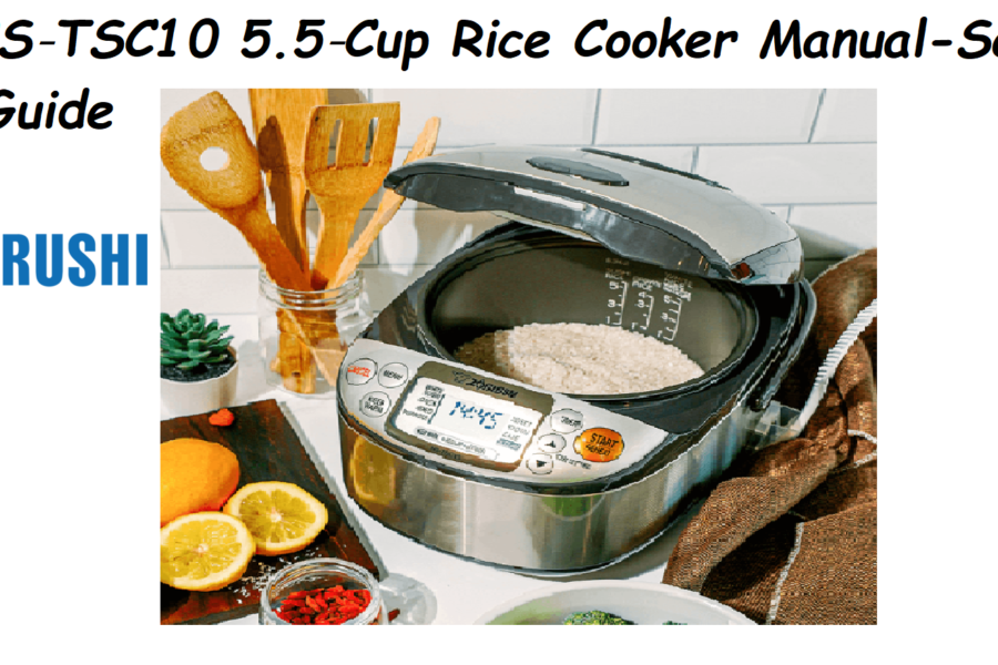Zojirushi NS‑TSC10 5.5‑Cup Rice Cooker Manual-Settings, Operating Guide