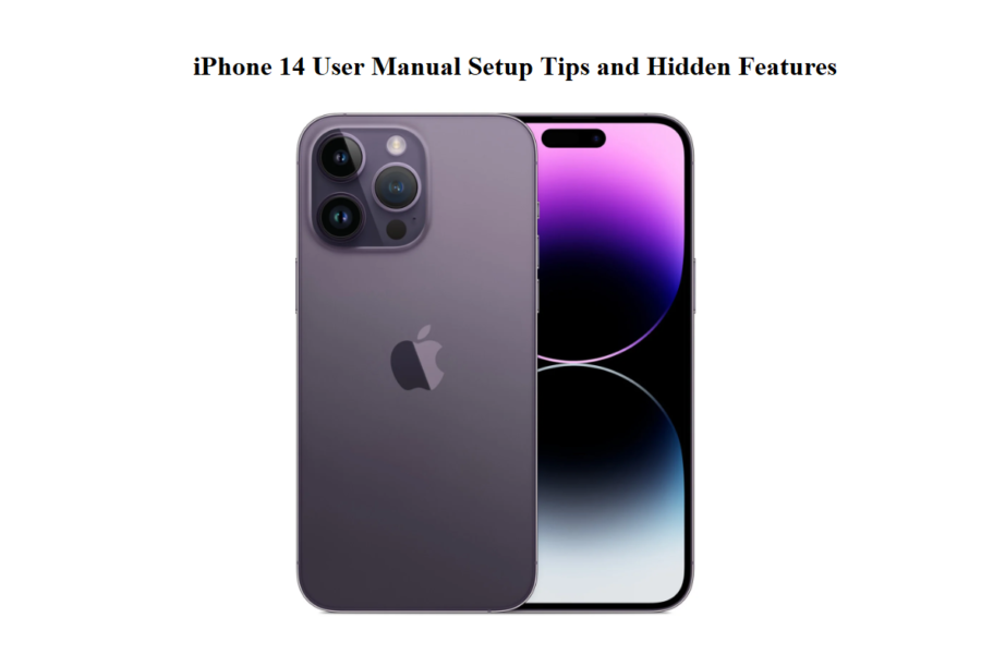 iPhone 14 User Manual Setup Tips and Hidden Features
