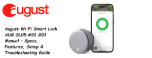 August-Wi‑Fi-Smart-Lock-AUG‑SL05‑M01‑G01-Manual–Specs,-Features,-Setup &-Troubleshooting-Guide-Featured-image