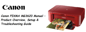 Canon-PIXMA-MG3620-Manual –Product-Overview,-Setup &-Troubleshooting-Guide-Featured-image