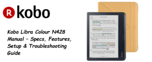 Kobo-Libra-Colour-N428-Manual–Specs,-Features,-Setup-&-Troubleshooting-Guide-Featured-image