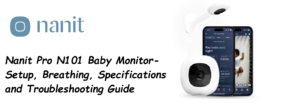 Nanit-Pro-N101-Baby-Monitor-Setup-Breathing-Monitoring-and-Troubleshooting-Guide-Featured-image