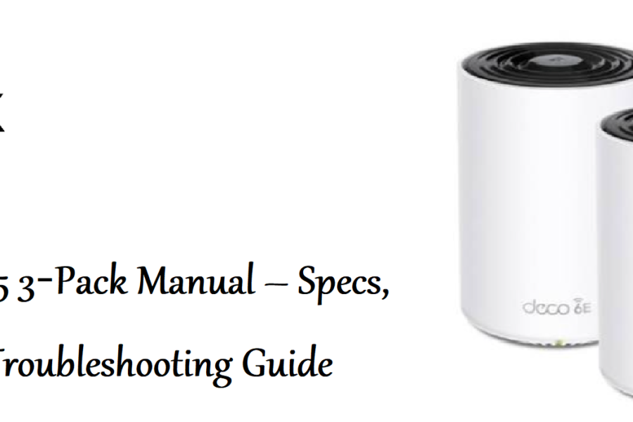 TP‑Link Deco XE75 3‑Pack Manual – Specs, Features, Setup & Troubleshooting Guide
