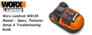 Worx-Landroid-WR165-Manual – Specs,-Features,-Setup-&Troubleshooting-Guide-Featured-image