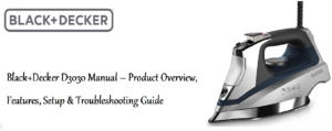 Black+Decker-D3030-Manual – Product-Overview,-Features,-Setup-&-Troubleshooting-Guide-Featured-image