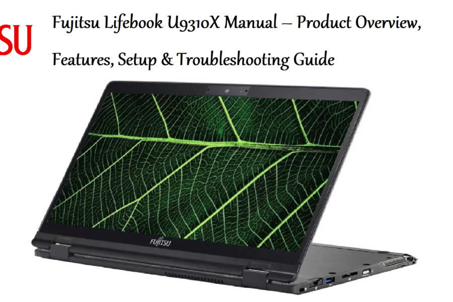 Fujitsu Lifebook U9310X Operating Manual – Fujitsu Support User Manual