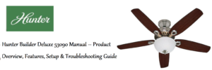 Hunter-Builder-Deluxe-53090-Manual – Product-Overview,-Features,-Setup-&-Troubleshooting-Guide-Featured-image