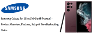 Samsung-Galaxy-S23-Ultra-SM‑S918B-Manual – Product-Overview,-Features,-Setup-&-Troubleshooting-Guide-Product-image