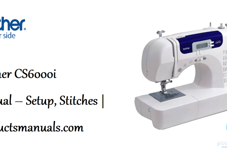 How to Use Brother CS6000i Sewing Machine: Ultimate Beginner’s Guide