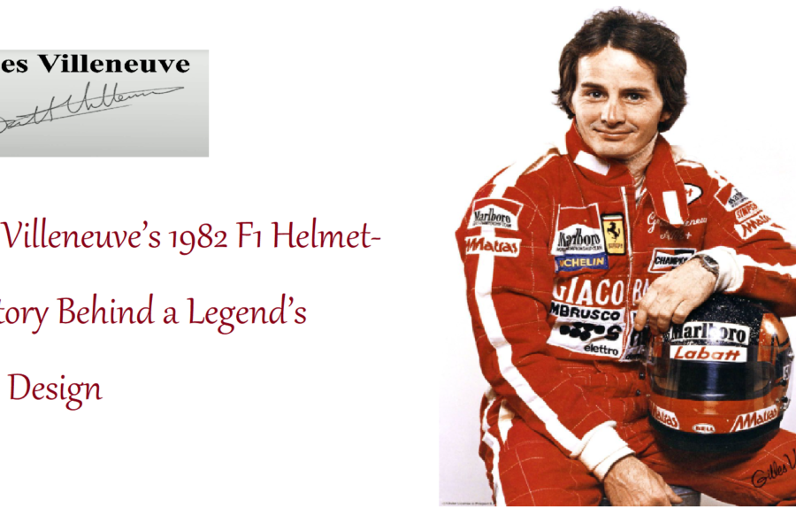 Gilles Villeneuve’s 1982 F1 Helmet-The Story Behind a Legend’s Iconic Design