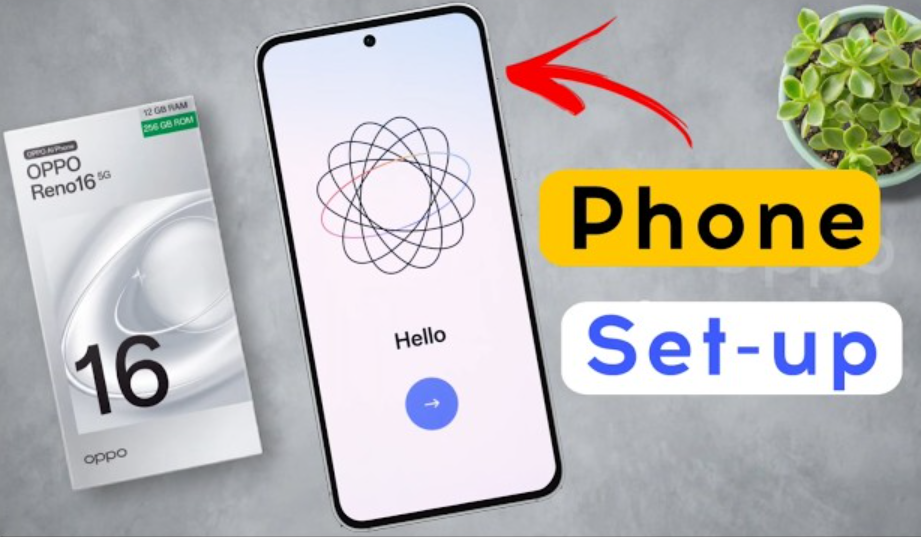 Oppo-Reno-16-Features,-Setup-&-Using-Guide-fig-4-First-Time-Setup-Productsmanuals.com