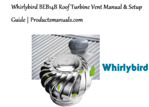 Whirlybird-BEB14B-Roof-Turbine-Vent-Manual-&-Setup-Guide-Featured-img-Productsmanuals.com