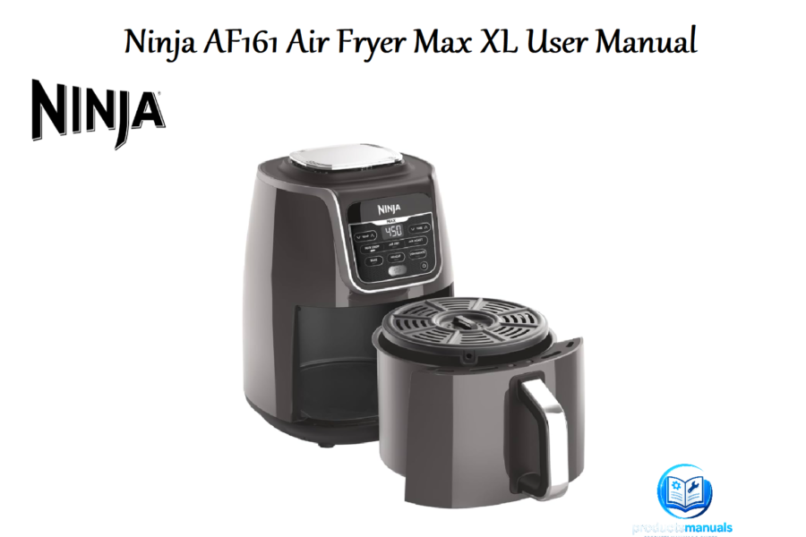 Ninja AF161 Air Fryer Max XL User Manual